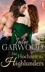 E-Book (epub) Die Hochzeit des Highlanders von Julie Garwood