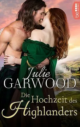 E-Book (epub) Die Hochzeit des Highlanders von Julie Garwood