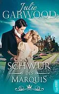 E-Book (epub) Der Schwur des Marquis von Julie Garwood