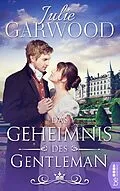 E-Book (epub) Das Geheimnis des Gentleman von Julie Garwood