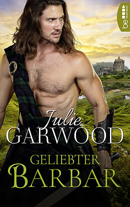 E-Book (epub) Geliebter Barbar von Julie Garwood