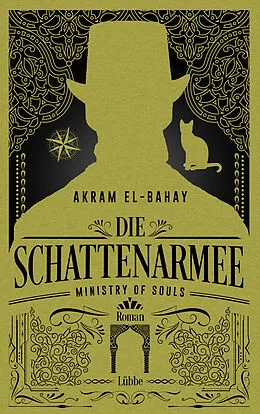 E-Book (epub) Ministry of Souls  Die Schattenarmee von Akram El-Bahay