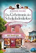 E-Book (epub) Das Geheimnis der Schokoladenkekse von Joanne Fluke