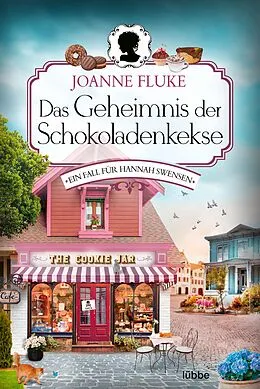 E-Book (epub) Das Geheimnis der Schokoladenkekse von Joanne Fluke