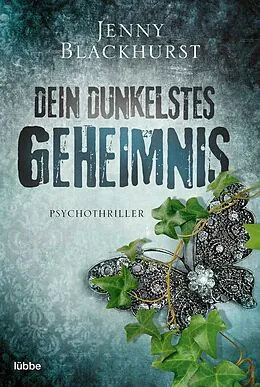 E-Book (epub) Dein dunkelstes Geheimnis von Jenny Blackhurst