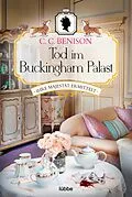 E-Book (epub) Tod im Buckingham Palast von C. C. Benison
