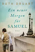 E-Book (epub) Ein neuer Morgen für Samuel von Ruth Druart