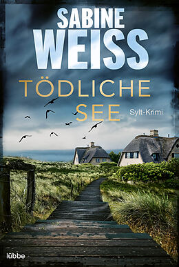 E-Book (epub) Tödliche See von Sabine Weiß