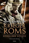 E-Book (epub) Krieger Roms - König der Könige von Harry Sidebottom