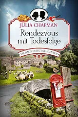 E-Book (epub) Rendezvous mit Todesfolge von Julia Chapman