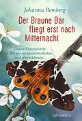 E-Book (epub) Der Braune Bär fliegt erst nach Mitternacht von Johanna Romberg