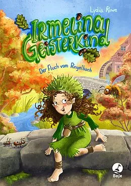 E-Book (epub) Irmelina Geisterkind - Der Fluch vom Ringelbach von Lydia Ruwe