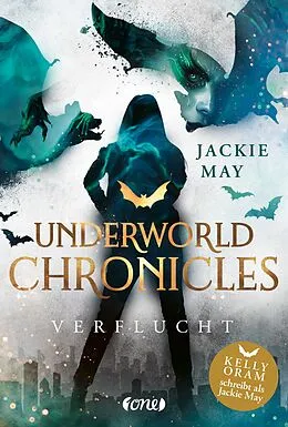 E-Book (epub) Underworld Chronicles - Verflucht von Jackie May