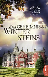 E-Book (epub) Das Geheimnis der Wintersteins von Carolin Rath