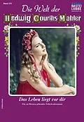 E-Book (epub) Die Welt der Hedwig Courths-Mahler 533 von Helga Winter