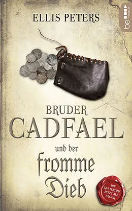 E-Book (epub) Bruder Cadfael und der fromme Dieb von Ellis Peters