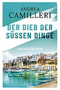 E-Book (epub) Der Dieb der süßen Dinge von Andrea Camilleri