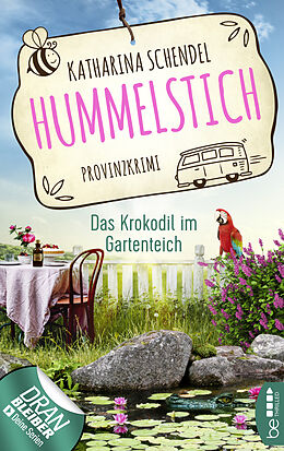E-Book (epub) Hummelstich - Das Krokodil im Gartenteich von Katharina Schendel