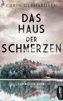 E-Book (epub) Das Haus der Schmerzen von Carin Gerhardsen