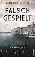 E-Book (epub) Falsch gespielt von Carin Gerhardsen
