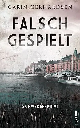 E-Book (epub) Falsch gespielt von Carin Gerhardsen