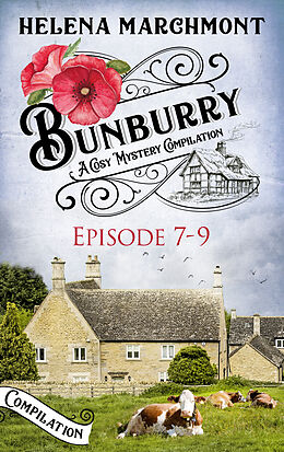 eBook (epub) Bunburry - Episode 7-9 de Helena Marchmont