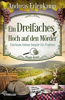 E-Book (epub) Ein dreifaches Hoch auf den Mörder von Andreas Erlenkamp