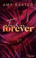 E-Book (epub) Touch me forever von Amy Baxter