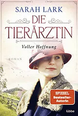 E-Book (epub) Die Tierärztin - Voller Hoffnung von Sarah Lark