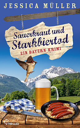 E-Book (epub) Sauerkraut und Starkbiertod von Jessica Müller