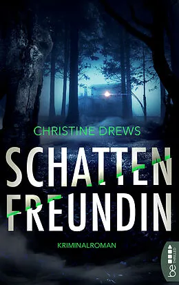 E-Book (epub) Schattenfreundin von Christine Drews