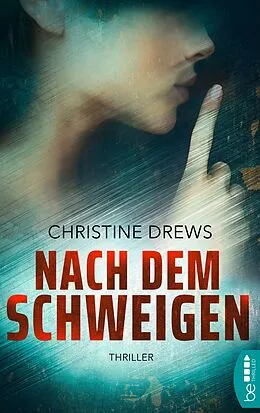 E-Book (epub) Nach dem Schweigen von Christine Drews