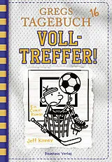 E-Book (epub) Gregs Tagebuch 16 - Volltreffer! von Jeff Kinney