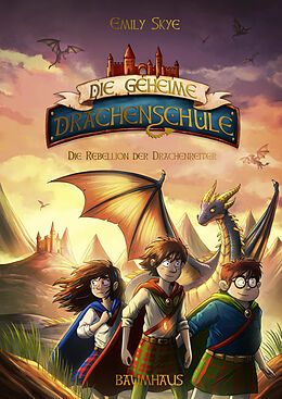 E-Book (epub) Die geheime Drachenschule - Die Rebellion der Drachenreiter von Emily Skye