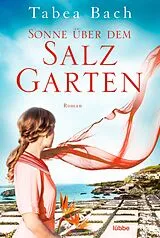 E-Book (epub) Sonne über dem Salzgarten von Tabea Bach