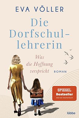 E-Book (epub) Die Dorfschullehrerin von Eva Völler