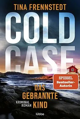 E-Book (epub) COLD CASE - Das gebrannte Kind von Tina Frennstedt