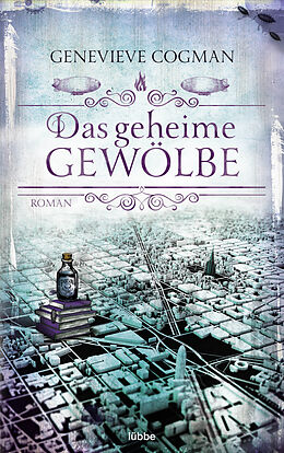 E-Book (epub) Das geheime Gewölbe von Genevieve Cogman