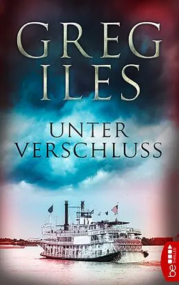 E-Book (epub) Unter Verschluss von Greg Iles