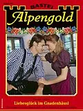 E-Book (epub) Alpengold 343 von Monika Leitner