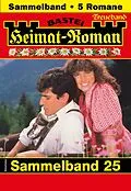 E-Book (epub) Heimat-Roman Treueband 25 von Sissi Merz, Christa Riedling, Andreas Kufsteiner