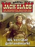 E-Book (epub) Jack Slade 930 von Jack Slade
