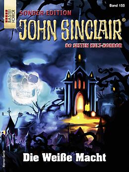 E-Book (epub) John Sinclair Sonder-Edition 155 von Jason Dark