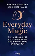 E-Book (epub) Everyday Magic von Hannah Krutmann, Marie Krutmann