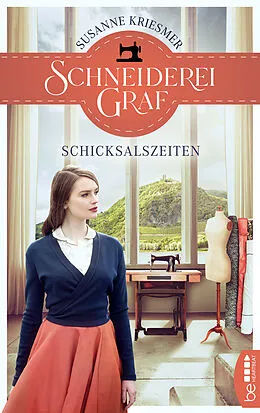E-Book (epub) Schneiderei Graf - Schicksalszeiten von Susanne Kriesmer