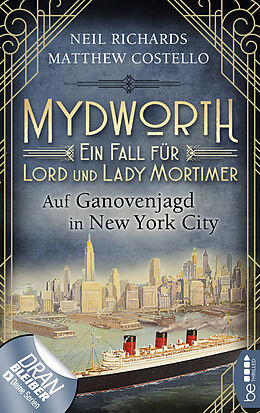 E-Book (epub) Mydworth - Auf Ganovenjagd in New York City von Matthew Costello, Neil Richards