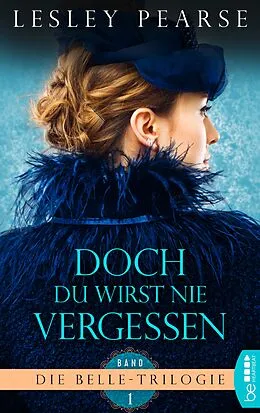 E-Book (epub) Doch du wirst nie vergessen von Lesley Pearse