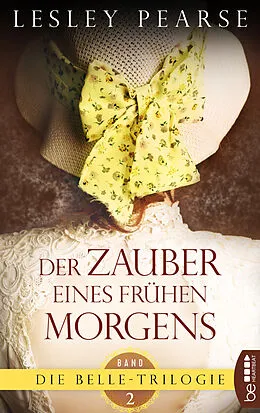 E-Book (epub) Der Zauber eines frühen Morgens von Lesley Pearse