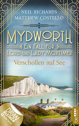 E-Book (epub) Mydworth - Verschollen auf See von Matthew Costello, Neil Richards