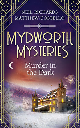 E-Book (epub) Mydworth Mysteries - Murder in the Dark von Matthew Costello, Neil Richards